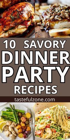 10 savory dinner party recipes that are easy to make and delicious for the whole family