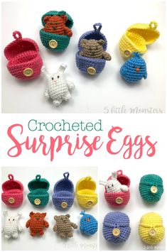 crocheted surprise eggs with pictures of them in different colors and sizes, including one for each egg