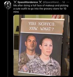 an image of a man and woman in front of a sign that says you served now what?