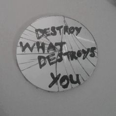 a sticker with the words destroy what destroy you written on it