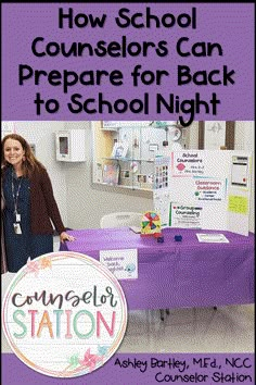 a woman standing in front of a purple table with the words, how school counselors can prepare for back to school night