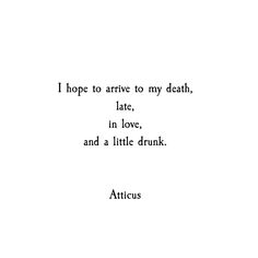 Atticus, Quotable Quotes, Infj