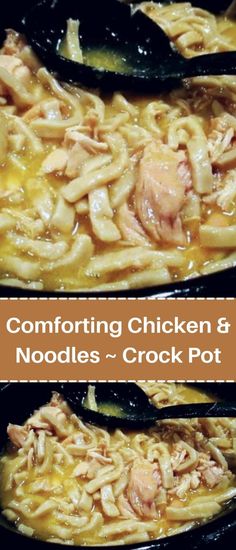 an image of chicken and noodles cooking in the oven with text overlay that reads comforting chicken and noodles - crock pot