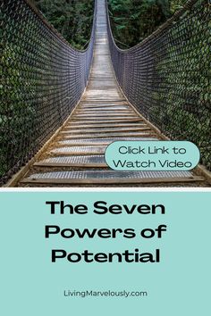 the seven powers of potential in life and how to do it right now - click link to watch video