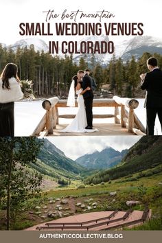 a couple getting married in colorado with the words, the best mountain small wedding venues in colorado