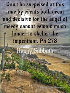 a quote on the beach saying to be surprised at this time by events both great and extensive for the angel of merry cannot remain much longer