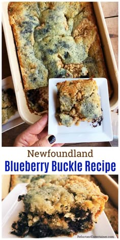 blueberry buckle recipe in a casserole dish with the title above it