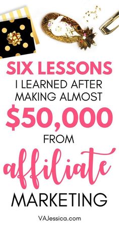 six lessons i learned after making almost $ 50, 000 from afficate marketing