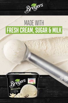 an ice cream advertisement with the words bryers made with fresh cream, sugar and milk