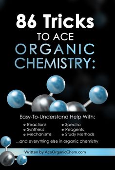 an advertisement for organic chemicals with the title 86 tricks to ace organic chemistry