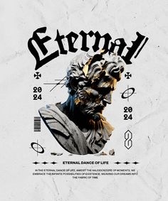 a poster with the words eternal and an image of a man's face on it