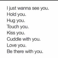 the words in this poem are written on white paper with black ink, which reads i just wanna see you hold you hug you kiss you cuddle with you