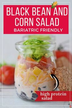 black bean and corn salad in a jar with text overlay that reads, high protein salad