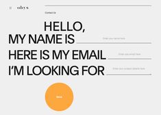 an email form with the words hello, my name is here is my email i'm looking for