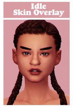 the face of a woman with braids on her hair and an ad for skin overlay