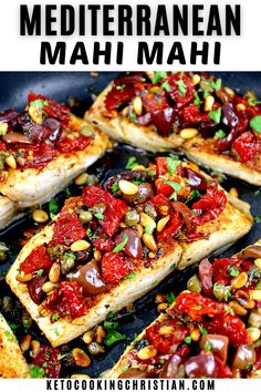 mediterraneann mahi mahi is an easy to make appetizer that's ready in under 30 minutes