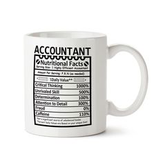 a white coffee mug with the words, accountant nutritional fact on it's side