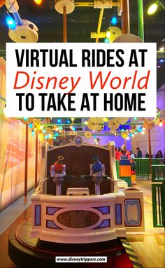 an amusement park ride with the words virtual rides at disney world to take at home