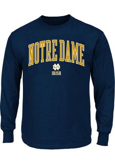 Put your Notre Dame Fighting Irish spirit on display in this Fighting Irish Navy Blue Long Sleeve T-Shirt! This Fighting Irish Arch Mascot Big and Tall Long Sleeve T-Shirt is perfect for showing off your team spirit in cooler weather. Featuring a arched screen print of "Notre Dame" across chest with interlocking ND logo beneath, this Notre Dame Fighting Irish Big and Tall Long Sleeve T is perfect for any Fighting Irish fan. Loyal to Notre Dame! Collegiate Navy Cotton Top, Navy Collegiate Crew Neck Top, Blue Long Sleeve T-shirt With Team Spirit, Navy Crew Neck Fan Apparel Top, Blue Long Sleeve Fan Merchandise T-shirt, Navy Long Sleeve Collegiate Top, Blue Fan Apparel T-shirt For Fall, Blue Tops For Fall Fan Merchandise, Navy Pre-shrunk Tops For Fan Merchandise