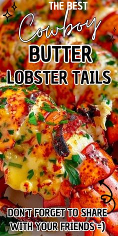 the best cowboy butter lobster tails with your friends 3 - 6pm to 5pm