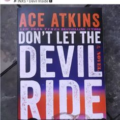 a book with the title don't let the devil ride