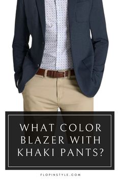 Perfect your men's outfits with our guide on what color blazer to wear with khaki pants. Whether you're dealing with dark khaki, light khaki, or khaki green pants, our blog post provides fashion tips to elevate your style. Learn how to match your men's separates for a sophisticated look. Learn more at flopinstyle.com Chinos And Blazer Men, Khaki Pants Outfit Ideas, Minimalist Wardrobe Men, Khaki Pants Outfit Men, Blazer Colors, Dark Khaki Pants, Wardrobe Men