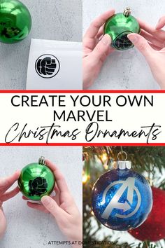 christmas ornaments with the title how to create your own marvel ornament for christmas