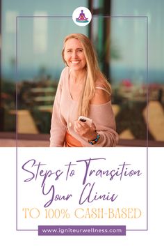 a woman smiling and holding a cell phone with the words, steps to transition your union to 100 % cash - based