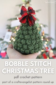 a small crochet christmas tree is shown with the text bubble stitch christmas tree