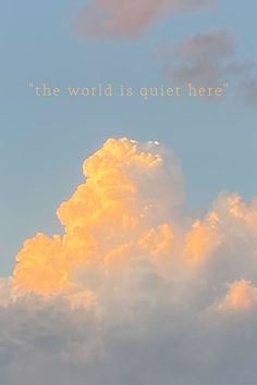 an airplane flying in the sky with a quote above it that reads, the world is quiet here