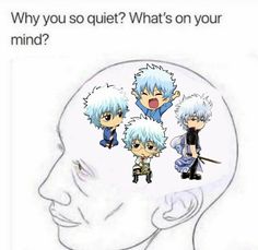 three anime avatars with the words, why do you quiet? what's on your mind?