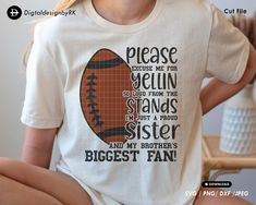 Football Mom Svg, Sister Svg, Your Biggest Fan, Sister Shirt, Sister Shirts, Excuse Me, Mom Svg, Football Mom, Png Transparent