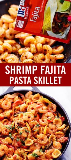 shrimp fajita pasta skillet in a cast iron skillet with text overlay that reads shrimp fajita pasta skillet