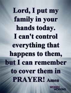 In My Prayers And Thoughts, Lord Hear My Prayer Quote, Prayers Needed Quotes, My Prayers Are With You, Prayers For You, Family Prayers For Blessings, Family Prayer Quotes, Prayers For My Family, God Hears Our Prayers