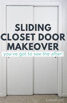 an open closet door with the words sliding closet door makeover you've got to see the after