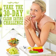 30 Day Clean Eating Challenge, Eating Challenge, 30 Day Challenges, Clean Eating Challenge, Diet Vegetarian, Healthy Clean Eating, Eating Food, Eating Clean, Clean Eats