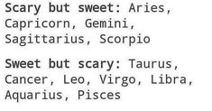 some type of text that is written in black and white with the words scary but sweet aries, capricon, gemini, sagitrarius, scor, scitrius, scorpion, scarpicto