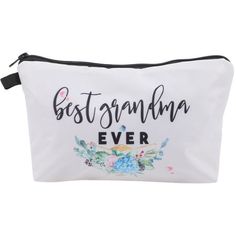 a white cosmetic bag with the words best grandma ever on it and flowers in black lettering