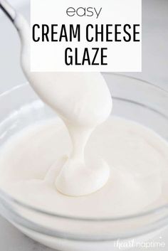 a spoon full of cream cheese glaze with the words easy cream cheese glaze above it