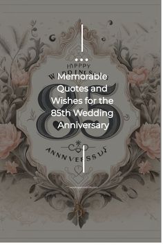 an anniversary card with the words, happy memorable quotes and wishes for the 35th wedding anniversary