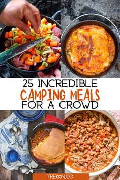 25 incredible camping meals for a crowd