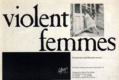 an advertisement for violent femmes featuring a woman leaning against a door