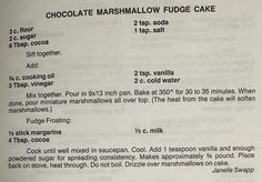 the recipe for chocolate marshmallow fudge cake is shown in black and white