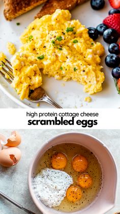 scrambled eggs in a white bowl and on a plate next to other breakfast foods, with the words high protein cottage cheese scrambled eggs