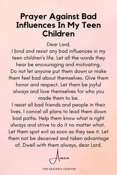 a poem written in black and white with the words prayer against bad influences in my teen children