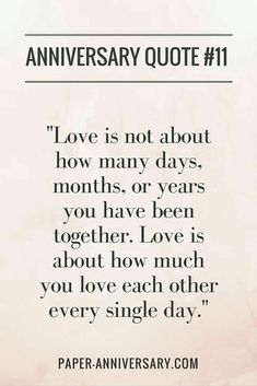 a quote that reads, love is not about how many days months or years you have been