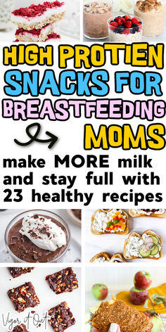 high protein snacks for breastfeeding moms to make more milk and stay full with 25 healthy recipes