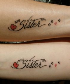 two small tattoos on both arms that say, big sister and little sister