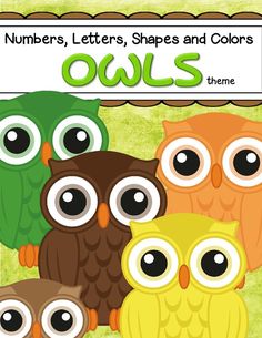 an owl themed book with five owls on it's cover and the title numbers, letters, shapes and colors