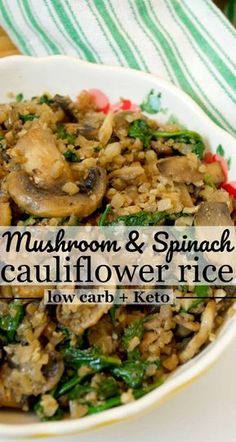 mushroom and spinach cauliflower rice in a bowl with the title overlay